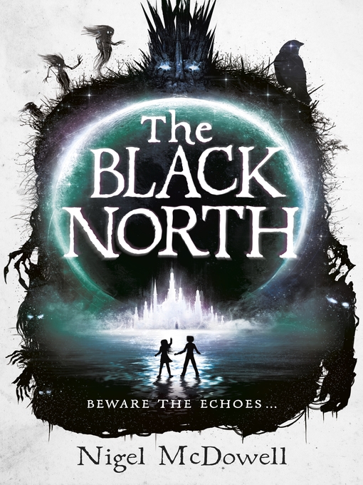 Title details for The Black North by Nigel McDowell - Available